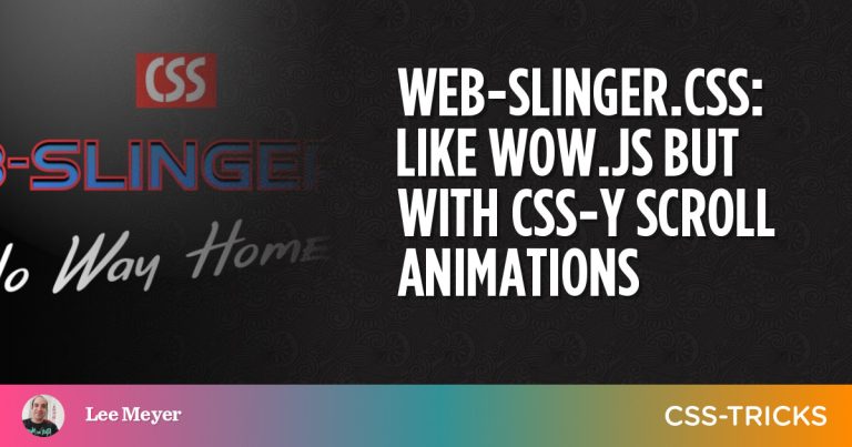 Web-Slinger.css: Like Wow.js But With CSS-y Scroll Animations