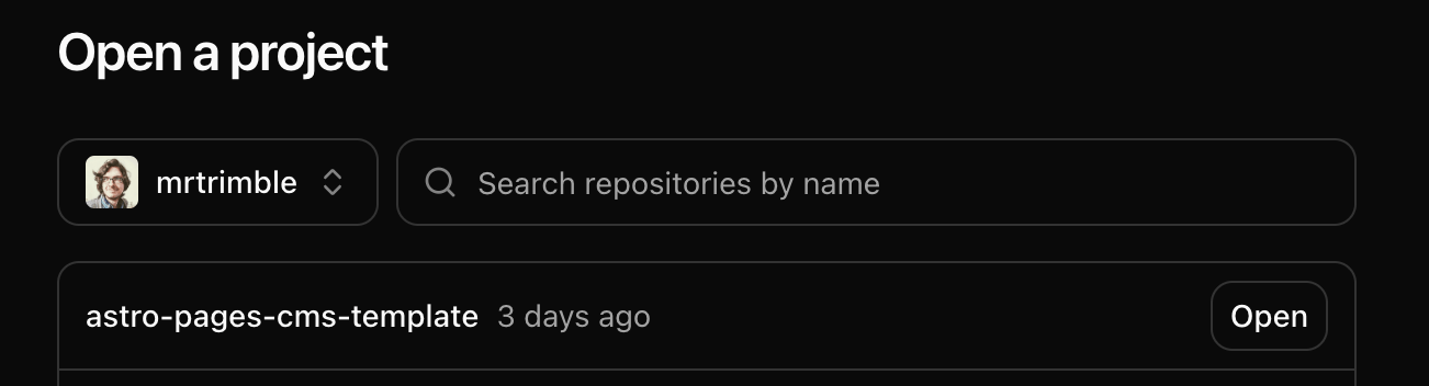 text that reads "Open a project" with a list of projects, the astro pages cms template is visible at the top