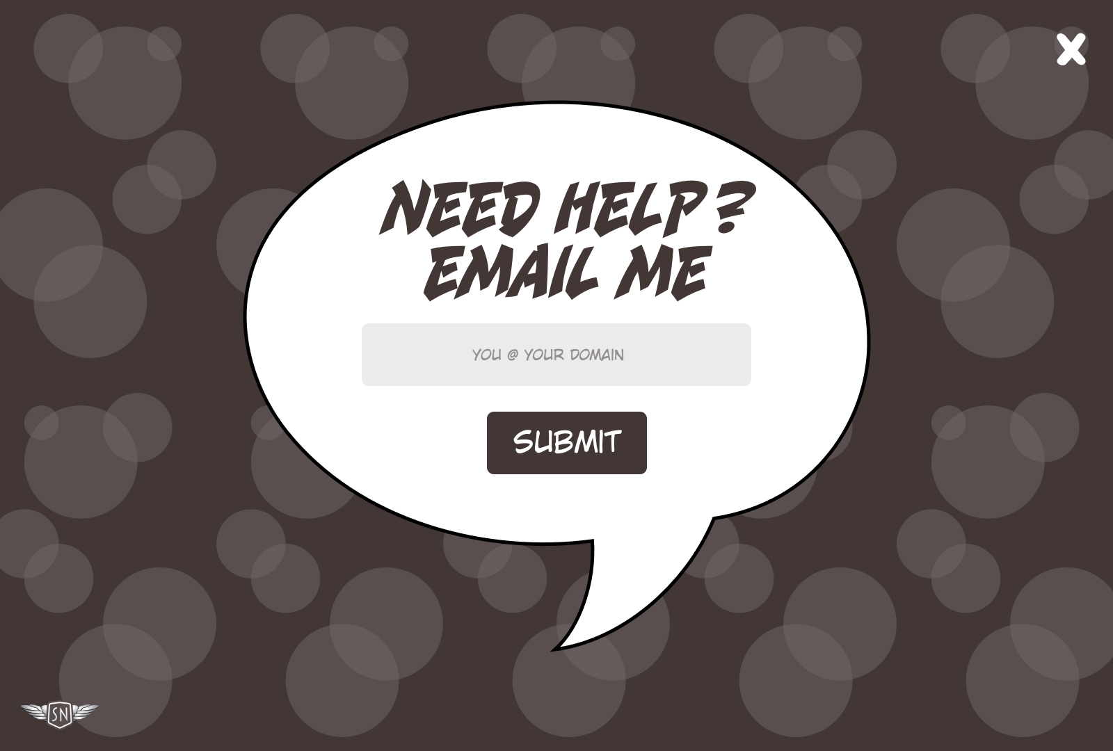 Example of a dialog in the shape of a shat bubble with an email signup form inside.