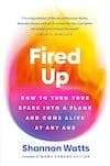Cover of Fired Up Cover of Fired Up