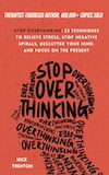 Cover of Stop Overthinking Cover of Stop Overthinking