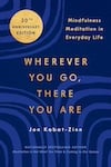 Cover of Wherever You Go, There You Are Cover of Wherever You Go, There You Are