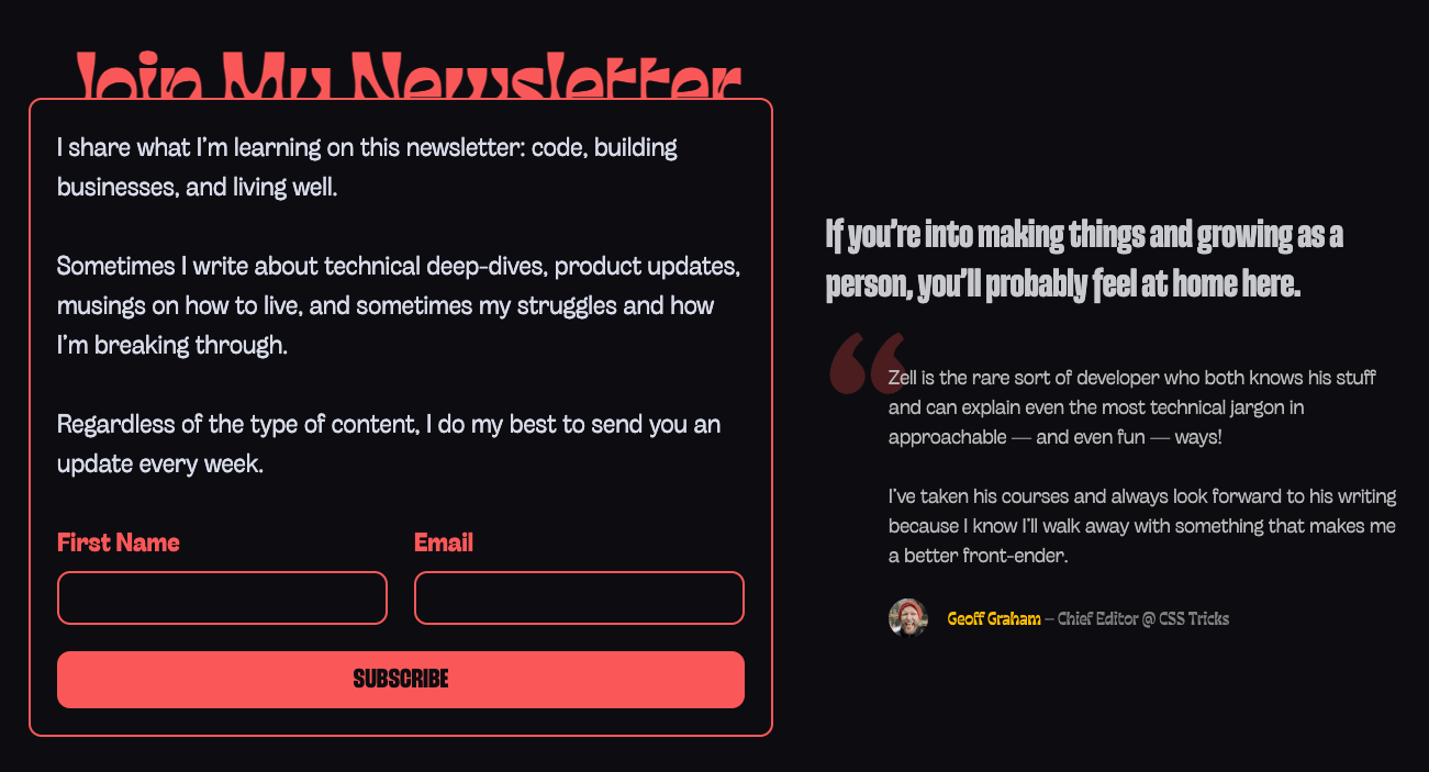 A two-column layout for a newsletter signup component with the form as the left column that is wider than the width of the right column, containing content.