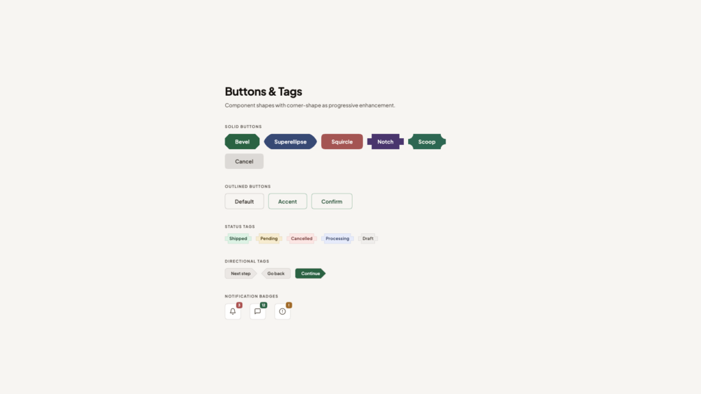 An interface design titled Buttons and Tags showcasing various UI component shapes using the corner-shape property. The display includes a row of solid buttons in different colors labeled Bevel, Superellipse, Squircle, Notch, and Scoop, followed by a set of outlined buttons and a series of decorative status tags like Shipped and Pending. Below these are directional tags with arrow shapes and a row of notification badges featuring icons for a bell, message, and alert with numerical counters.