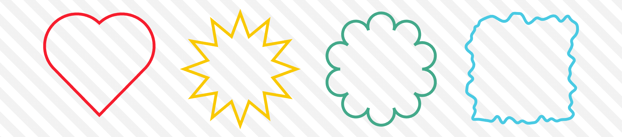 Four shapes with borders and no fill, including a red heart, yellow starburst, green flower, and blue jagged rectangle.