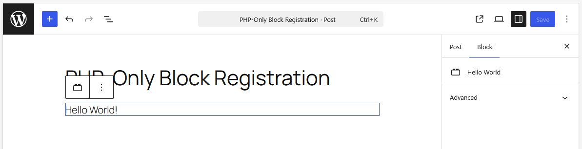 Block inserted into the WordPress block editor, containing a heading that reads PHP Block Registration followed by a paragraph of text that says Hello World. There are no block settings in the sidebar.